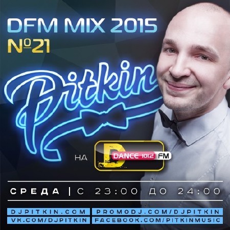DJ PitkiN - DFM Mix No.21 (DFM Exclusive) (21/10/2015)