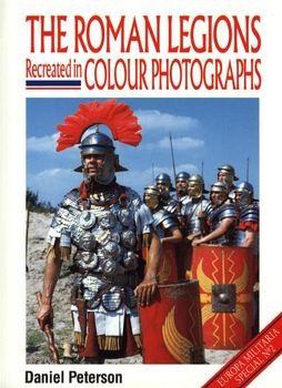 The Roman Legions (Europa Militaria Special №2)