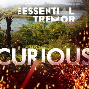 The Essential Tremor - Curious (Single) (2015)