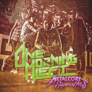One Morning Left – You're Dead, Let's Disco (Single) (2015)