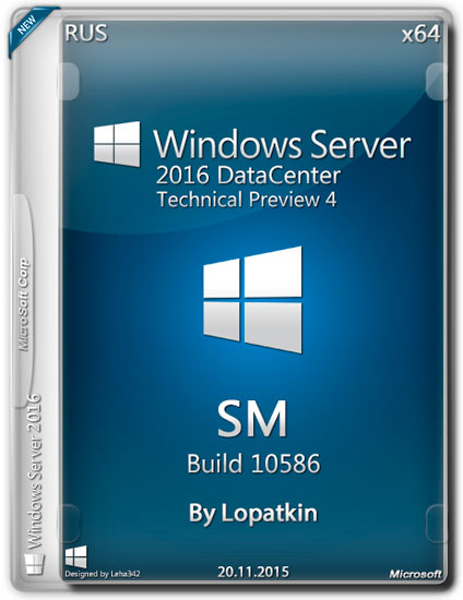 Windows Server 2016 DataCenter TP4 x64 v.10586 SM (RUS/2015)