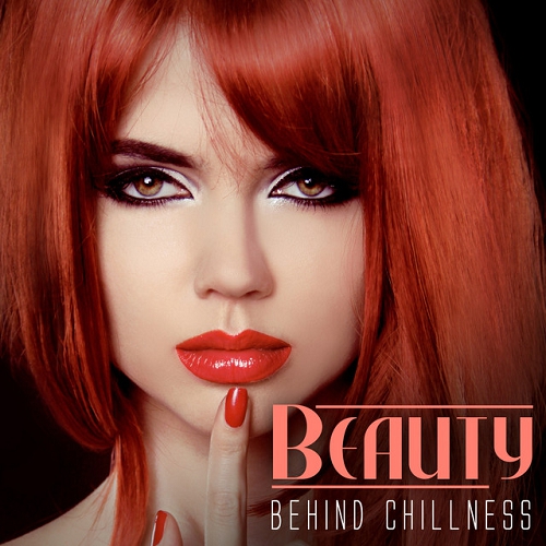 Beauty Behind Chillness (2015)