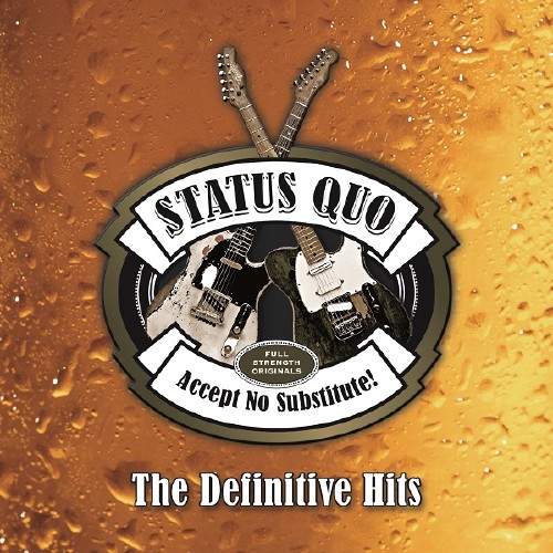 Status Quo - Accept No Substitute The Definitive Hits (Compilation) (2015) Mp3