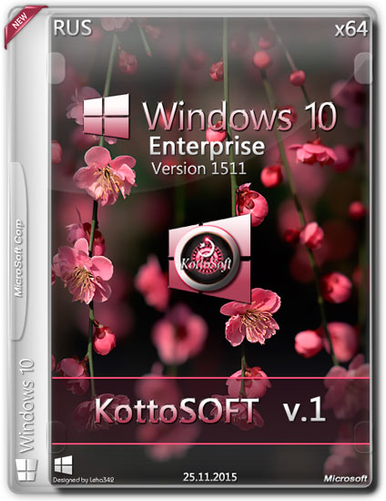 Windows 10 Enterprise 1511 x64 KottoSOFT v.1 (RUS/2015)
