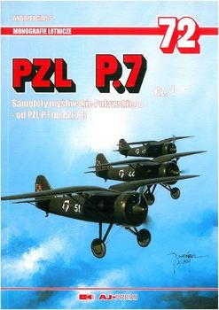 PZL P.7 Cz.1 (Monografie Lotnicze 72)