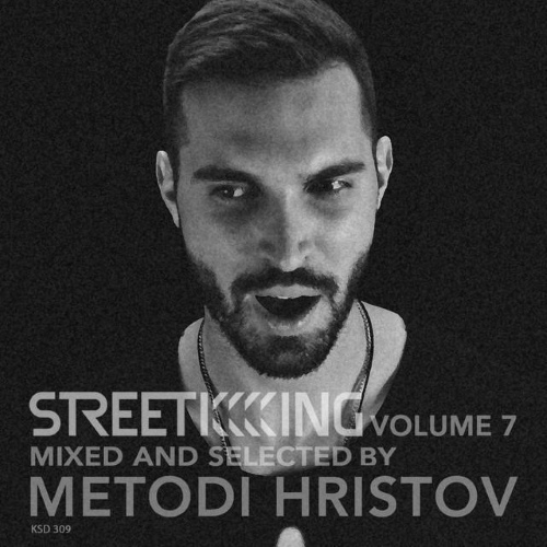 VA - Street King, Vol. 7 (Mixed & Selected by Metodi Hristov)(2015)