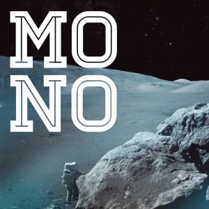 M.O.N.O. (Mob Of Noiseless Overmen) -   (2015) SINGLE