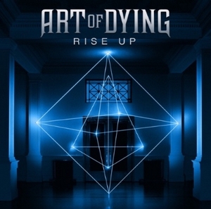 Art of Dying - Rise Up (2015)