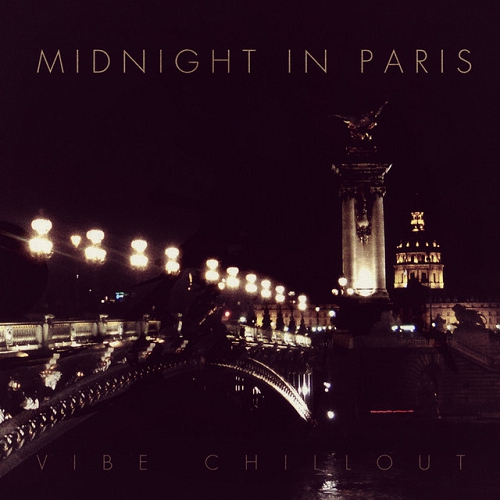 Midnight in Paris Vibe Chillout (2015)