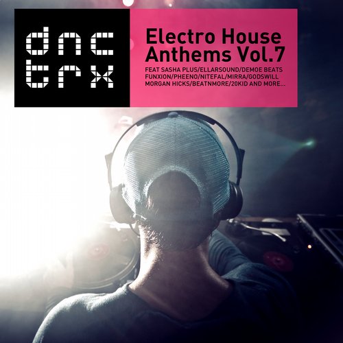 Electro House Anthems Vol.7 (Deluxe Edition) (2015)