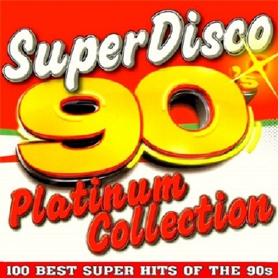 Super Disco 90s 100 Hits Platinum Collection  (2015)