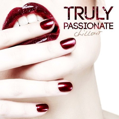 Truly Passionate Chillout (2015) Mp3