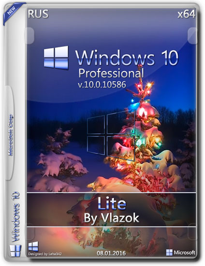Windows 10 Professional x64 1511 Lite by Vlazok (RUS/2016)