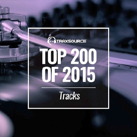 Traxsource Top 200 Tracks Of (2016)
