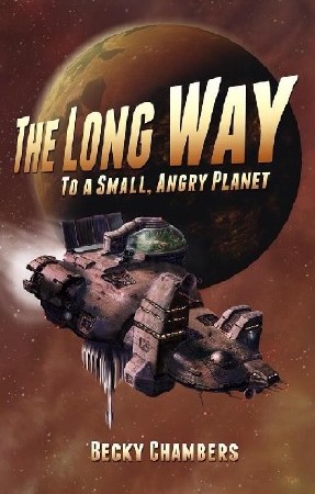 Becky  Chambers  -  The Long Way to a Small, Angry Planet  (Аудиокнига)