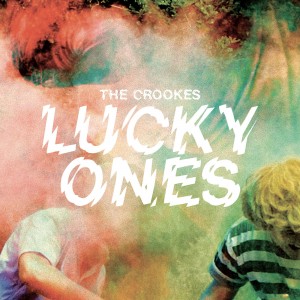 The Crookes - Lucky Ones (2016)