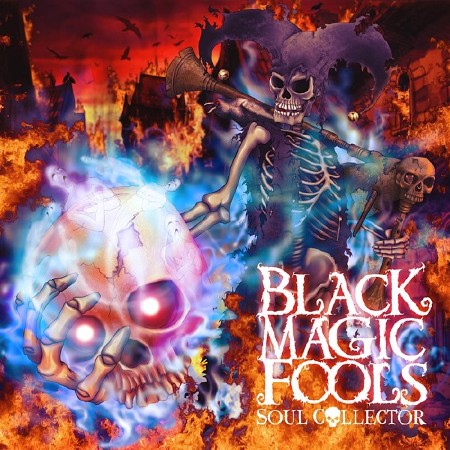 Black Magic Fools - Soul Collector (2016)