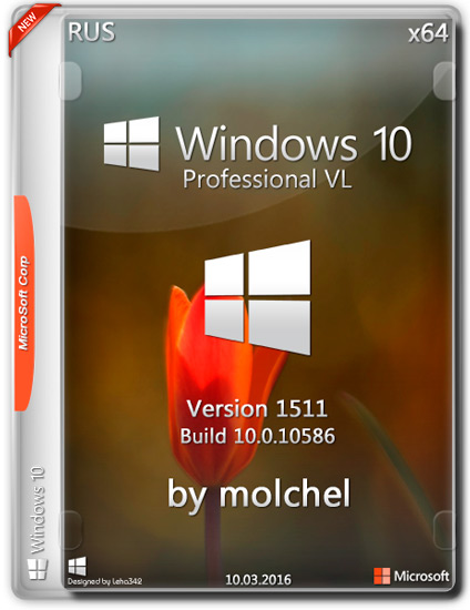 Windows 10 Professional VL x64 v.1511.100316 by molchel (RUS/2016)