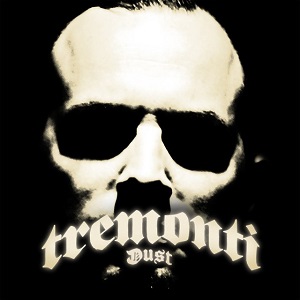 Tremonti - Dust (Single) (2016)