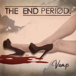 The End Period - Vamp (Single) (2016)