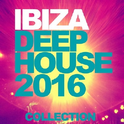 Ibiza Deep House Collection 2016 (2016)