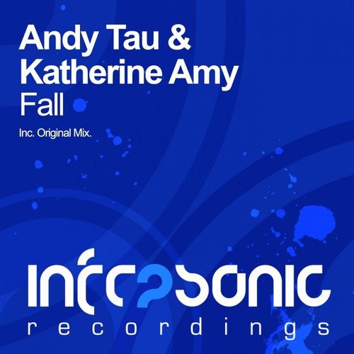 Andy Tau & Katherine Amy - Fall (2016)