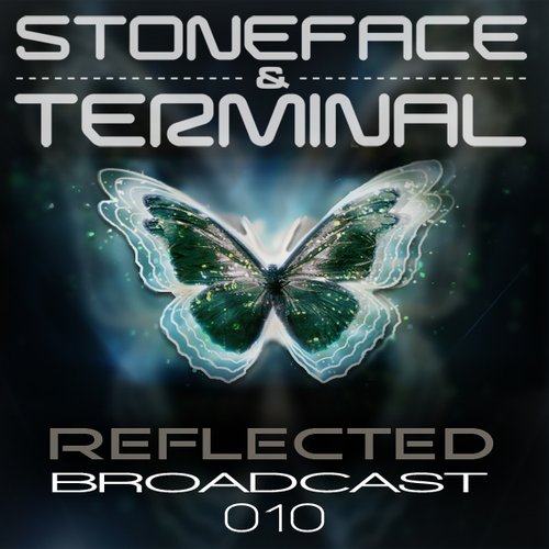Stoneface & Terminal - Reflected Broadcast 010 (2016-04-01)