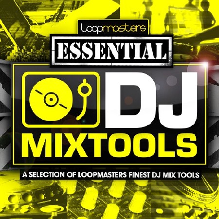 DJ Tools Essential - DJ Samples DJ Mixtools (2016)