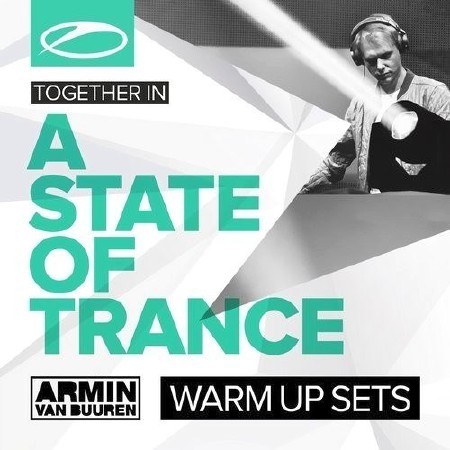 Armin van Buuren - A State of Trance Festival (Warm Up Sets) (2016)