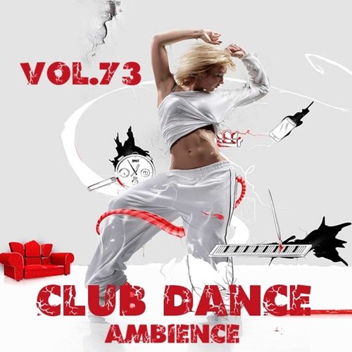 Club Dance Ambience Vol.73 (2016)