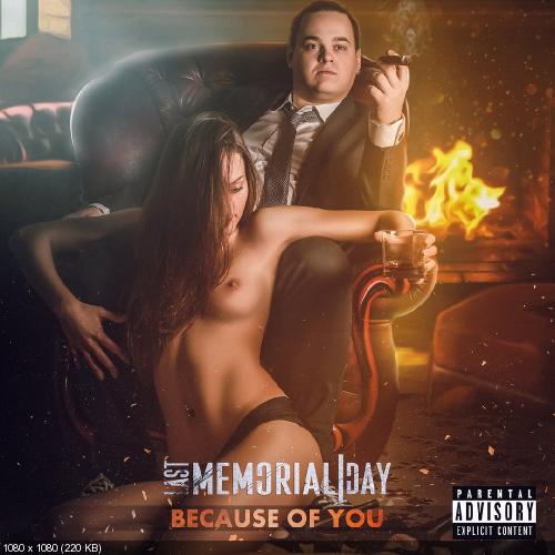 Last Memorial Day - Because Of You [Single] (2016)