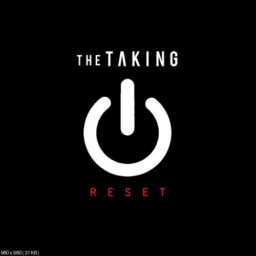 The Taking - Reset (Single) (2016)