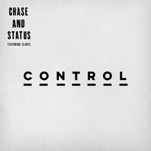 Chase & Status - Control (feat. Slaves) [Single] (2016)