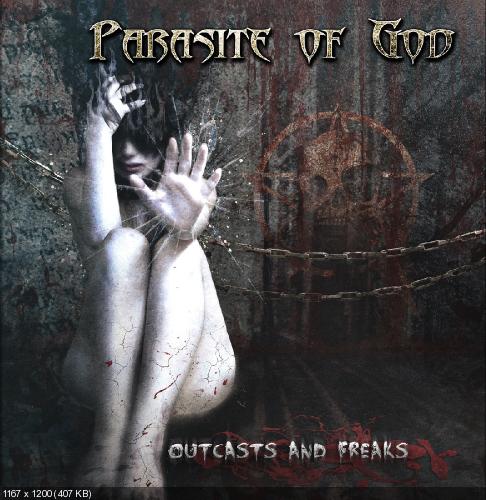 Parasite Of God - Outcasts and Freaks (2016)