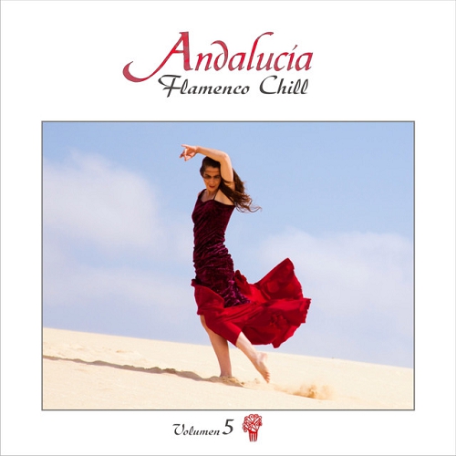 Andalucia Flamenco Chill Vol 5 (2015)