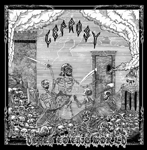 Leprosy - Death To This World [Compilation] (2015)