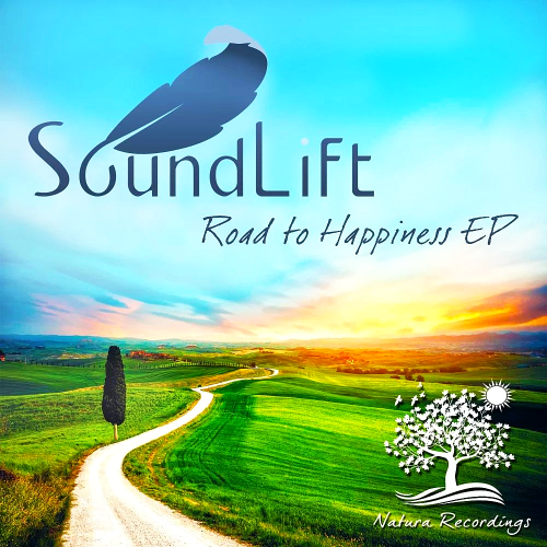 SoundLift - Road To Happiness EP (2015)