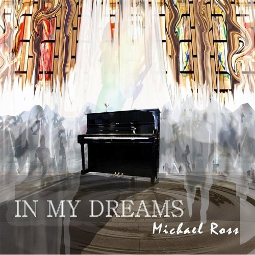 Michael Ross - In My Dreams (2016)