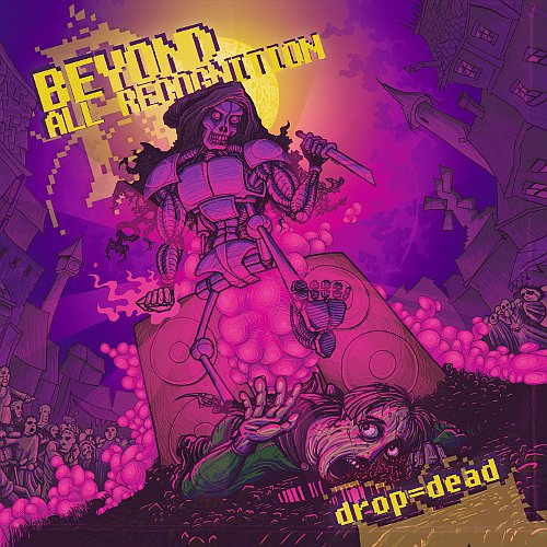 Beyond All Recognition - Drop Dead (2012)