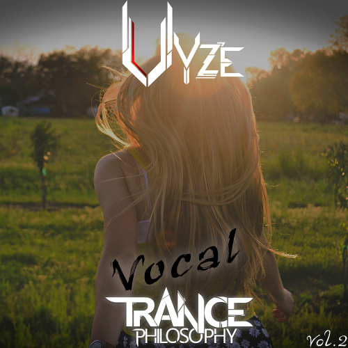 Vocal Trance Philosophy Vol. 2 (Mixed By Vyze) (2016)
